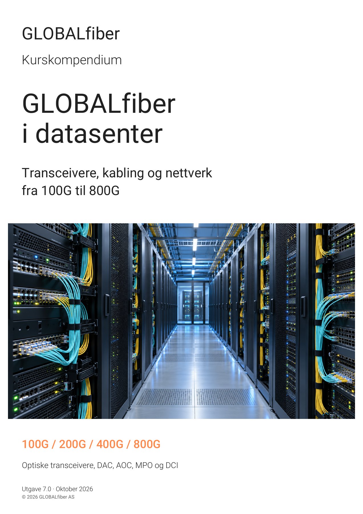 GLOBALfiber i datasenter – kurskompendium om optikk og kabling 100–800G